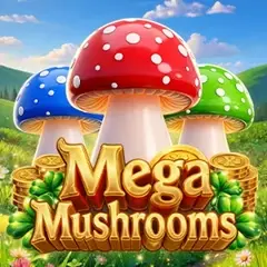 Mega Mushrooms